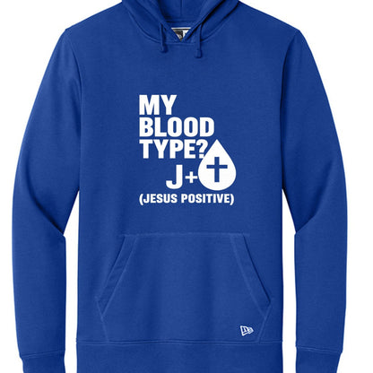 My Blood Type Is J Positive Unisex Christian Pullover Hooded Sweatshirt - ClaimedbyGodDesigns
