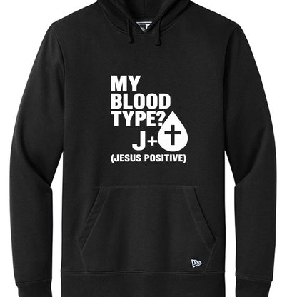 My Blood Type Is J Positive Unisex Christian Pullover Hooded Sweatshirt - ClaimedbyGodDesigns