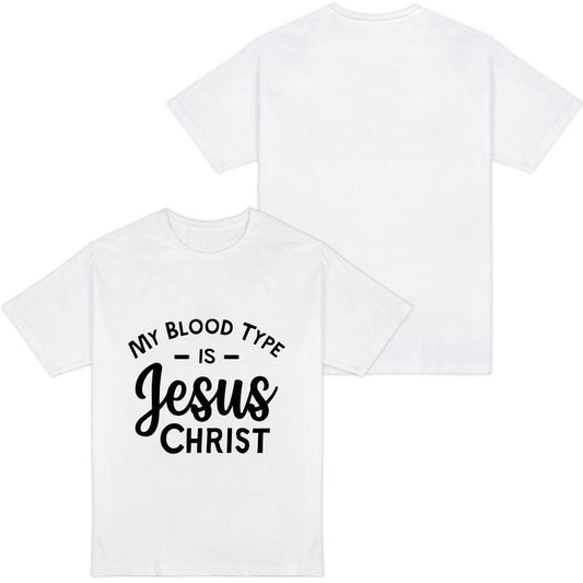 My Blood Type Is Jesus Christ Women's Christian T-shirt - ClaimedbyGodDesigns