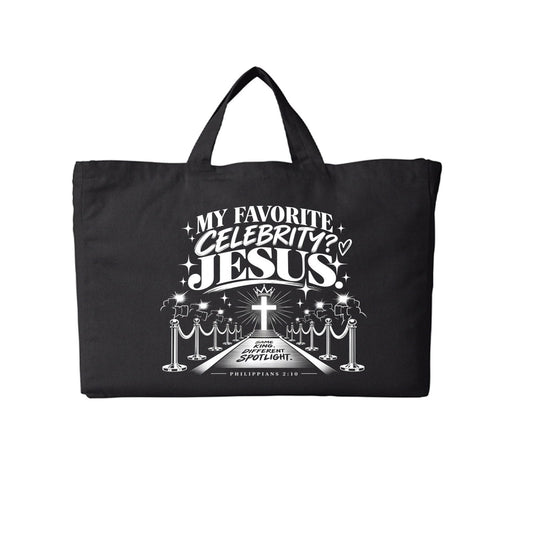 My Favorite Celebrity? Jesus. Funny Christian Tote Bag | Philippians 2:10 - Claimed by God Designs