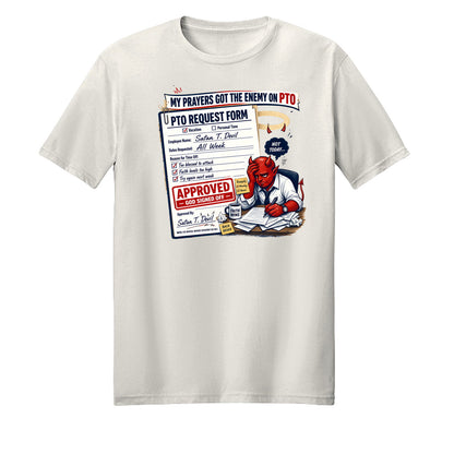 My Prayers Got The Enemy On PTO Unisex Christian T-shirt - ClaimedbyGodDesigns