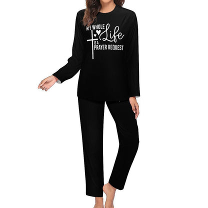 My Whole Life Is A Prayer Request Women's Christian Pajamas - ClaimedbyGodDesigns