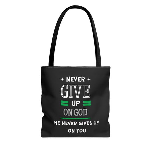 Never Give Up On God He Never Gives Up On You Tote Bag - ClaimedbyGodDesigns
