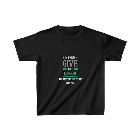 Never Give Up On God He Never Gives Up On You Youth Christian T-Shirt - ClaimedbyGodDesigns