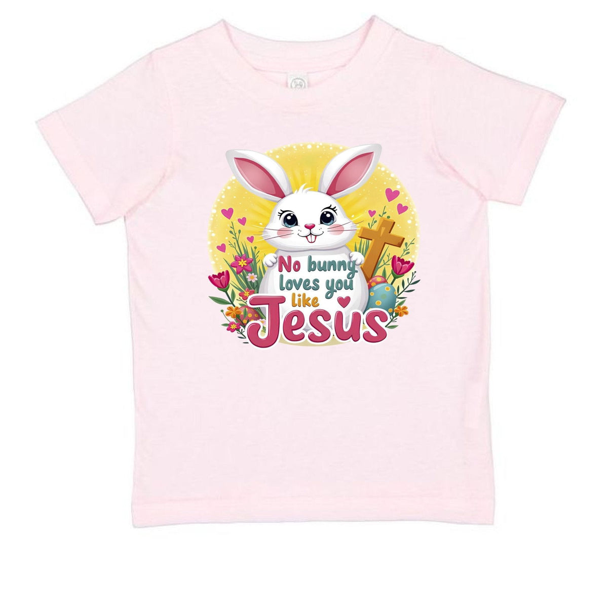 No Bunny Loves You Like Jesus Easter Toddler Christian T‑Shirt - ClaimedbyGodDesigns