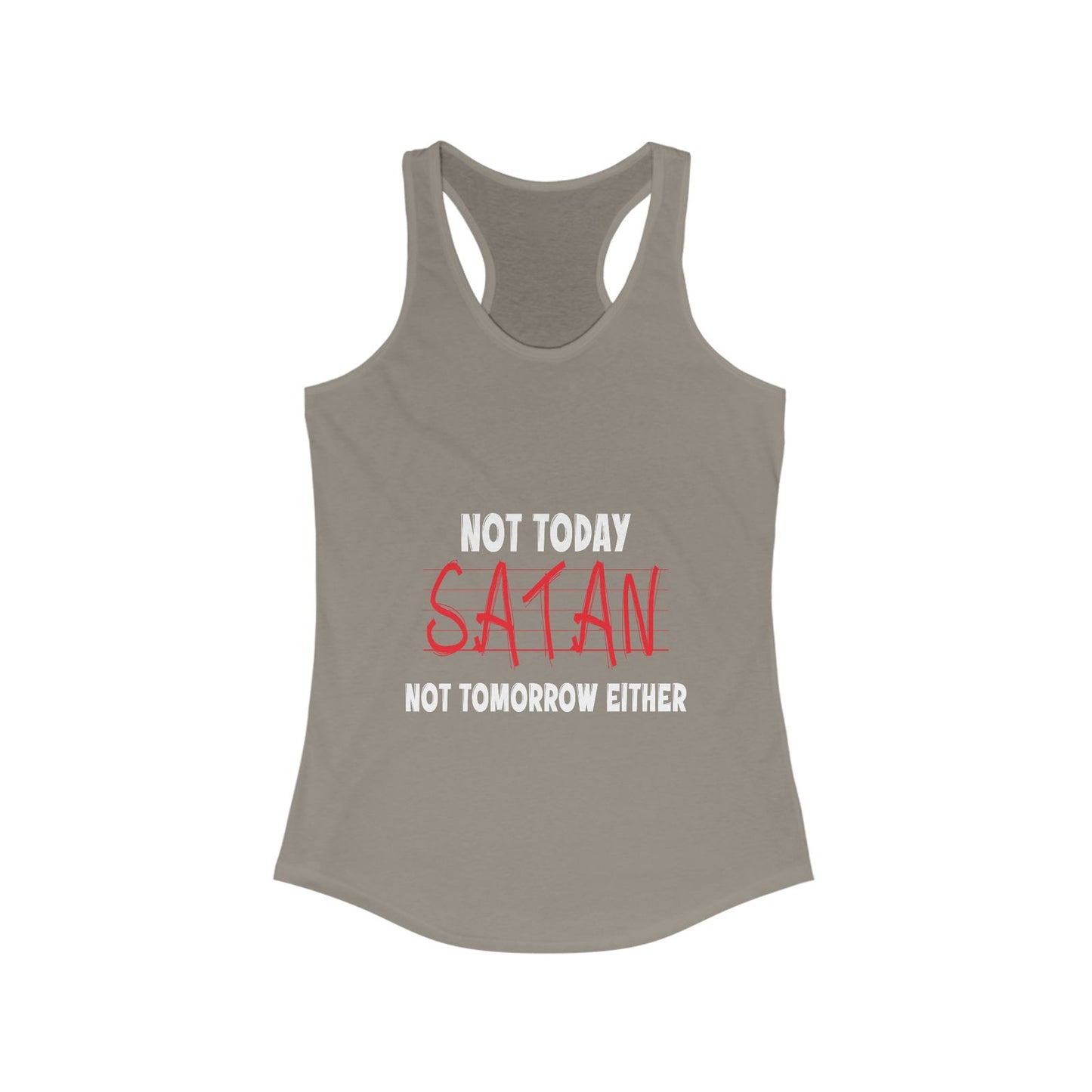 Not Today Satan Not Tomorrow Either Women's Slim Fit Tank-top - ClaimedbyGodDesigns