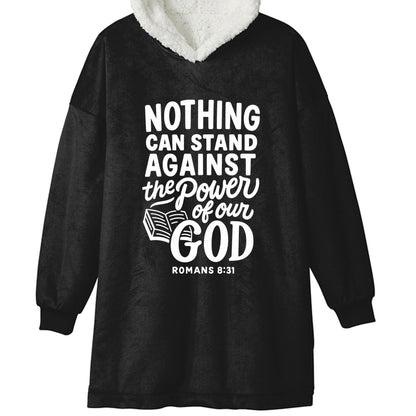 Nothing Can Stand Against His Power Unisex Premium Wearable Blanket - ClaimedbyGodDesigns