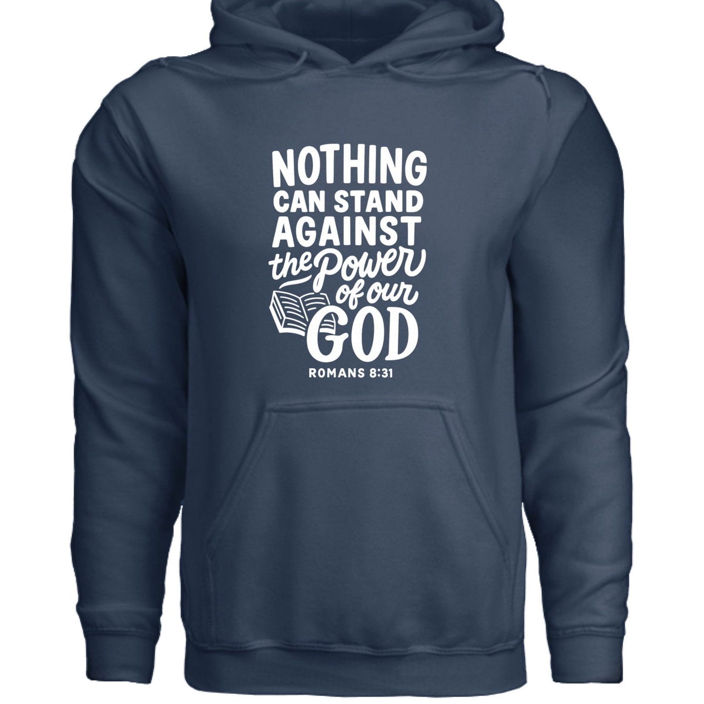 Nothing Can Stand Unisex Christian Hooded Pullover Sweatshirt - ClaimedbyGodDesigns