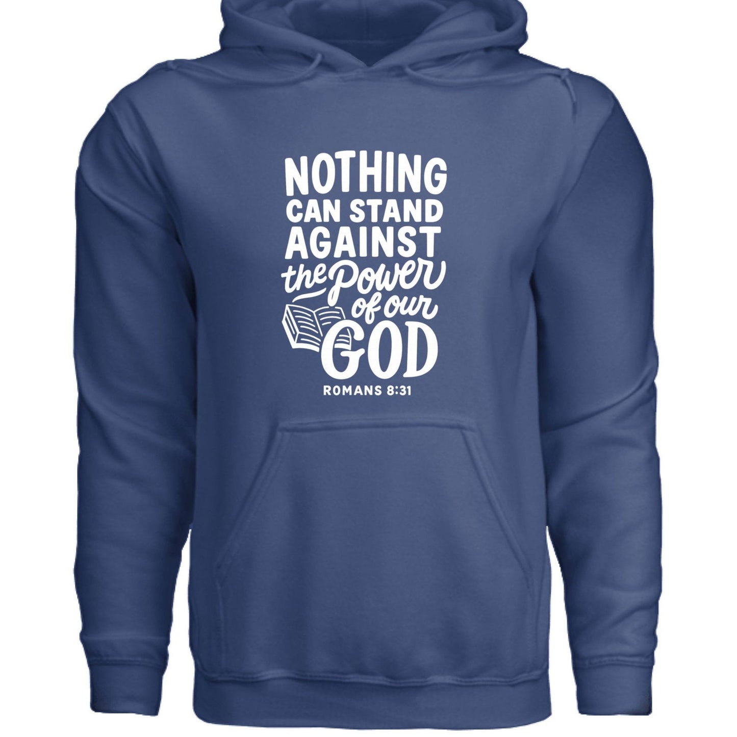 Nothing Can Stand Unisex Christian Hooded Pullover Sweatshirt - ClaimedbyGodDesigns