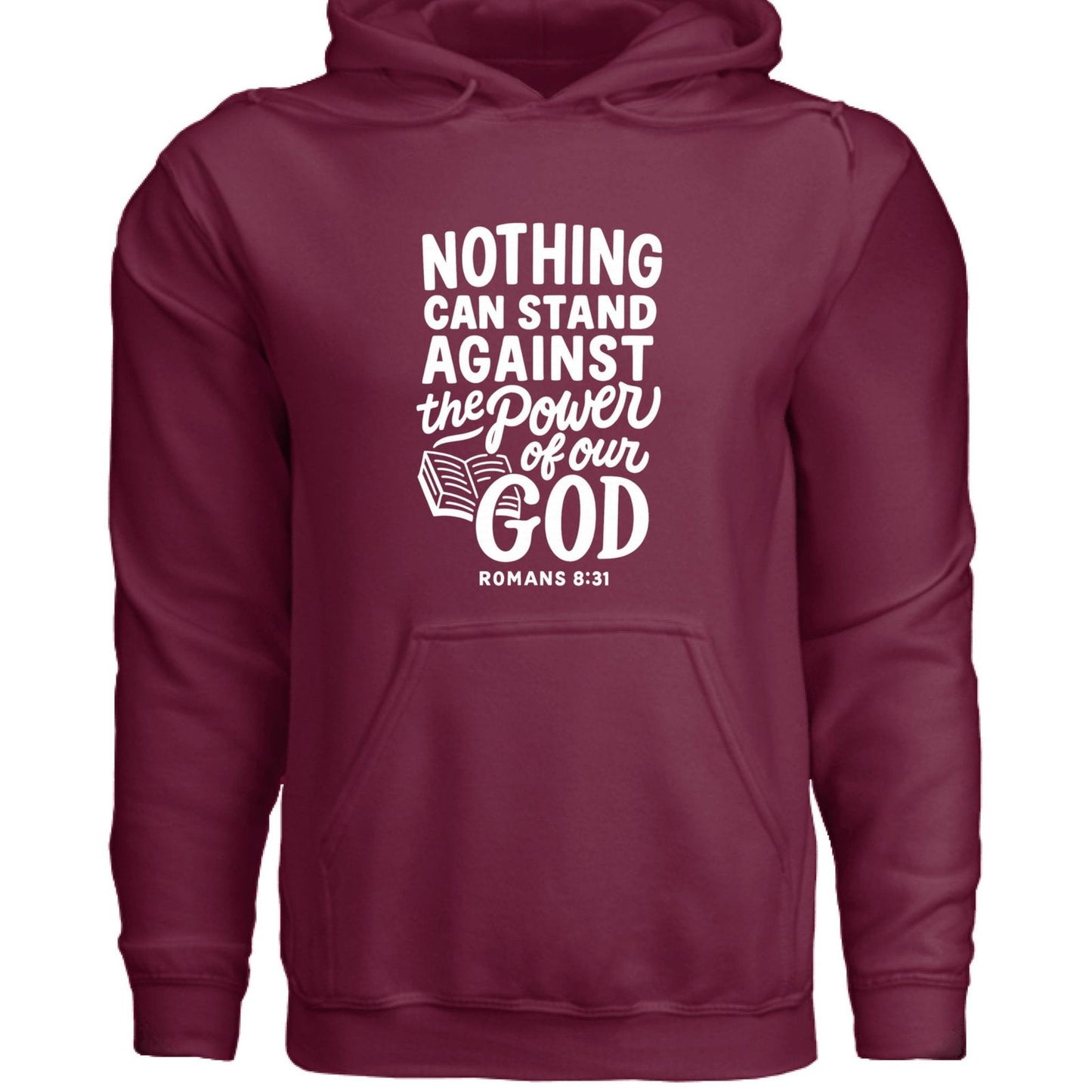 Nothing Can Stand Unisex Christian Hooded Pullover Sweatshirt - ClaimedbyGodDesigns