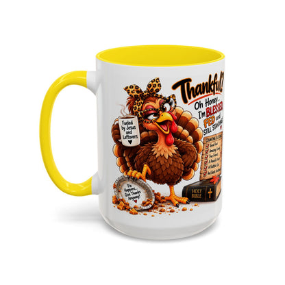 Oh Honey… I’m Blessed, Fed and Still Standing! Thanksgiving Turkey Mug - Claimed by God Designs