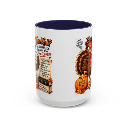 Oh, Absolutely… Especially After This Coffee! Thankful Turkey Thanksgiving Mug - Claimed by God Designs