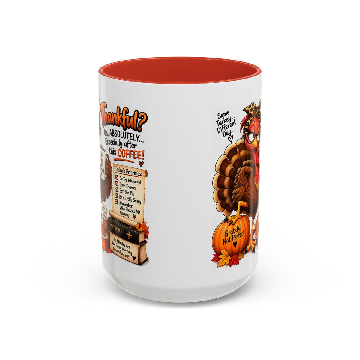 Oh, Absolutely… Especially After This Coffee! Thankful Turkey Thanksgiving Mug - Claimed by God Designs