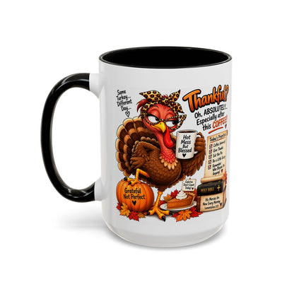 Oh, Absolutely… Especially After This Coffee! Thankful Turkey Thanksgiving Mug - Claimed by God Designs