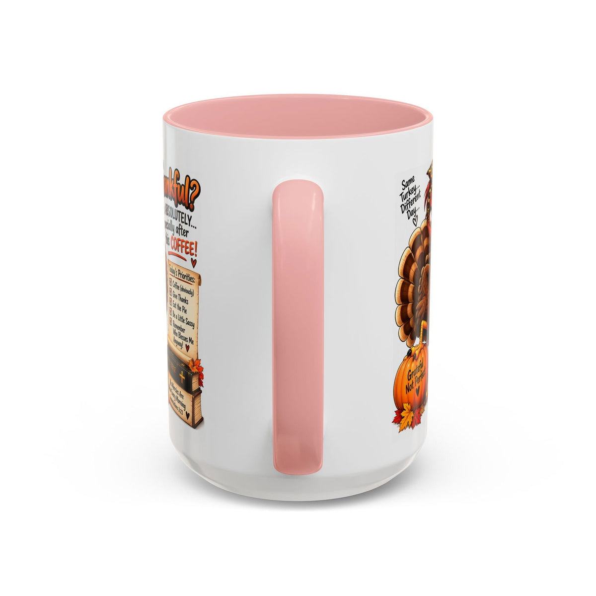 Oh, Absolutely… Especially After This Coffee! Thankful Turkey Thanksgiving Mug - Claimed by God Designs