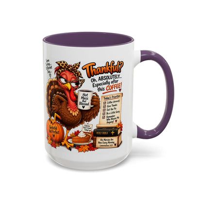 Oh, Absolutely… Especially After This Coffee! Thankful Turkey Thanksgiving Mug - Claimed by God Designs