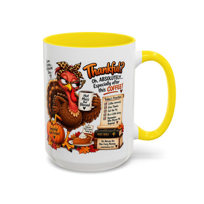 Oh, Absolutely… Especially After This Coffee! Thankful Turkey Thanksgiving Mug - Claimed by God Designs