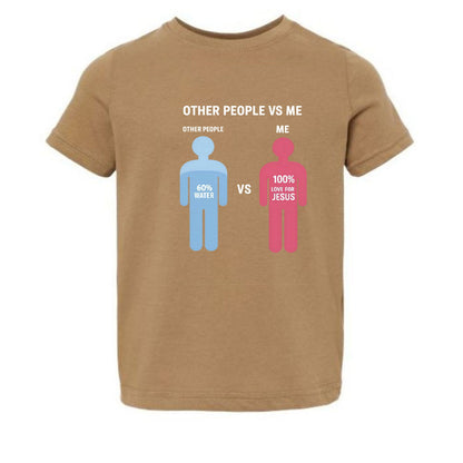 Other People Vs Me Funny Toddler Christian T-shirt - ClaimedbyGodDesigns
