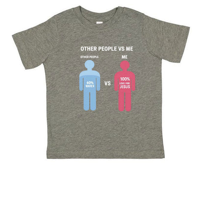 Other People Vs Me Funny Toddler Christian T-shirt - ClaimedbyGodDesigns