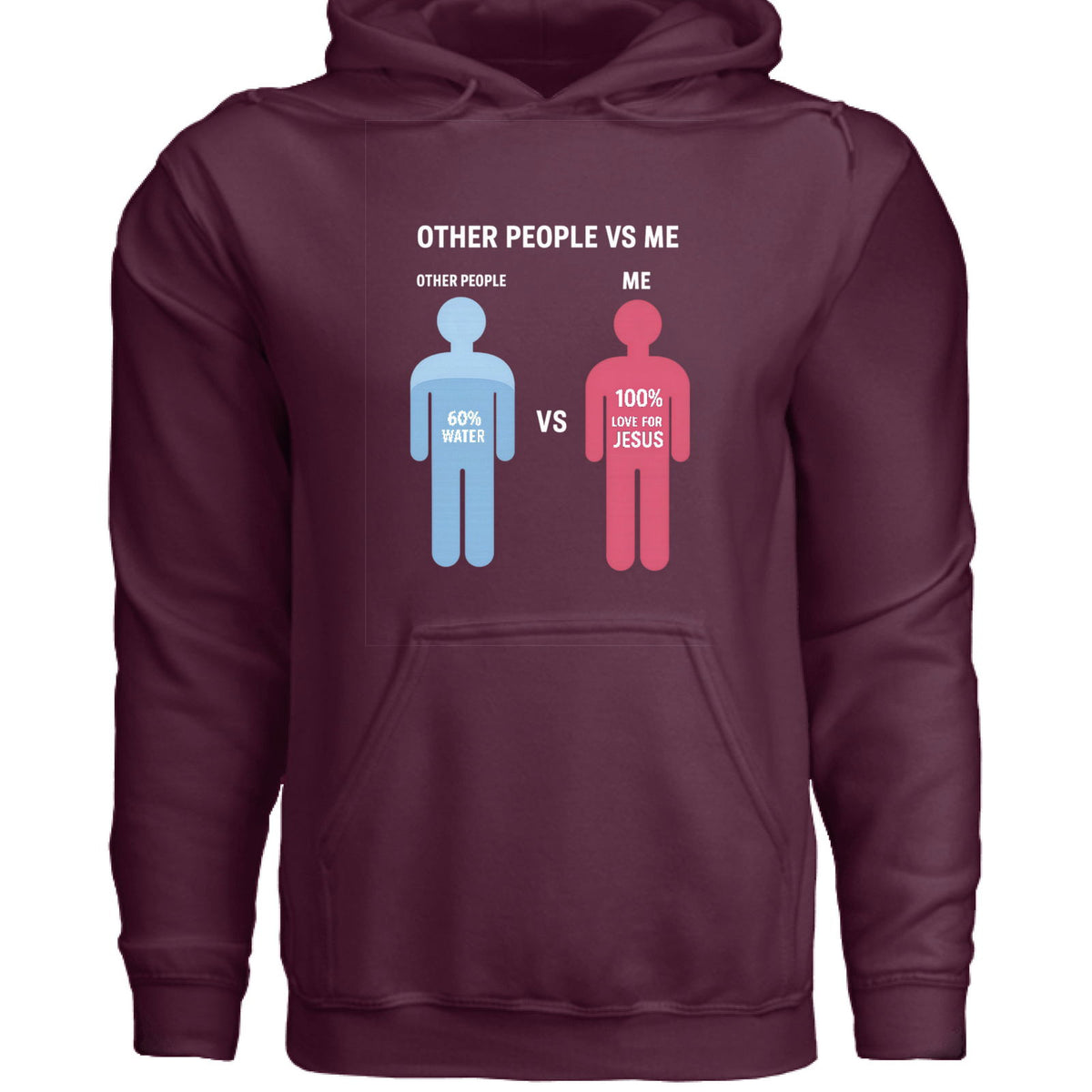 Other People Vs Me Funny Unisex Christian Hooded Pullover Sweatshirt - ClaimedbyGodDesigns