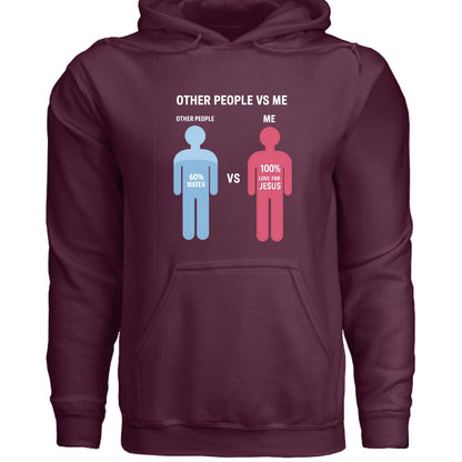 Other People Vs Me Funny Unisex Christian Hooded Pullover Sweatshirt - ClaimedbyGodDesigns