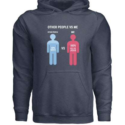 Other People Vs Me Funny Unisex Christian Hooded Pullover Sweatshirt - ClaimedbyGodDesigns
