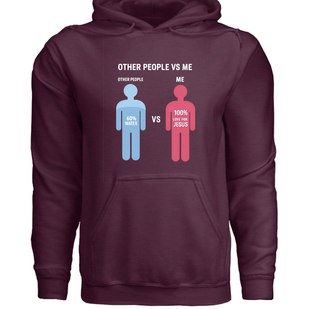 Other People Vs Me Funny Unisex Christian Hooded Pullover Sweatshirt - ClaimedbyGodDesigns