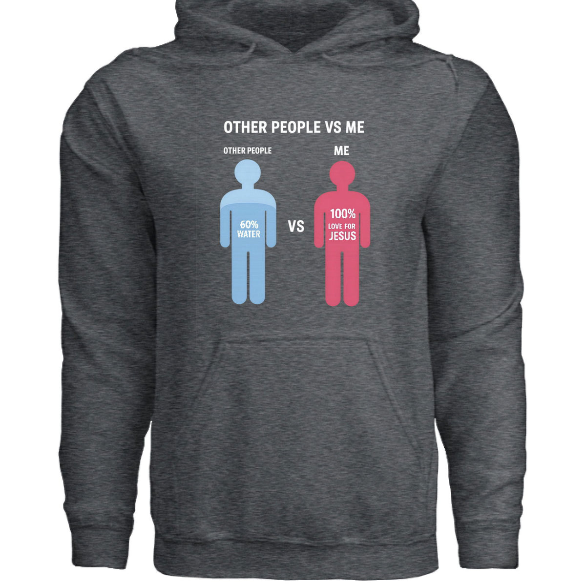 Other People Vs Me Funny Unisex Christian Hooded Pullover Sweatshirt - ClaimedbyGodDesigns