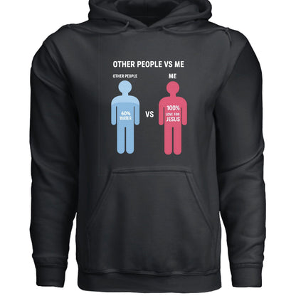 Other People Vs Me Funny Unisex Christian Hooded Pullover Sweatshirt - ClaimedbyGodDesigns
