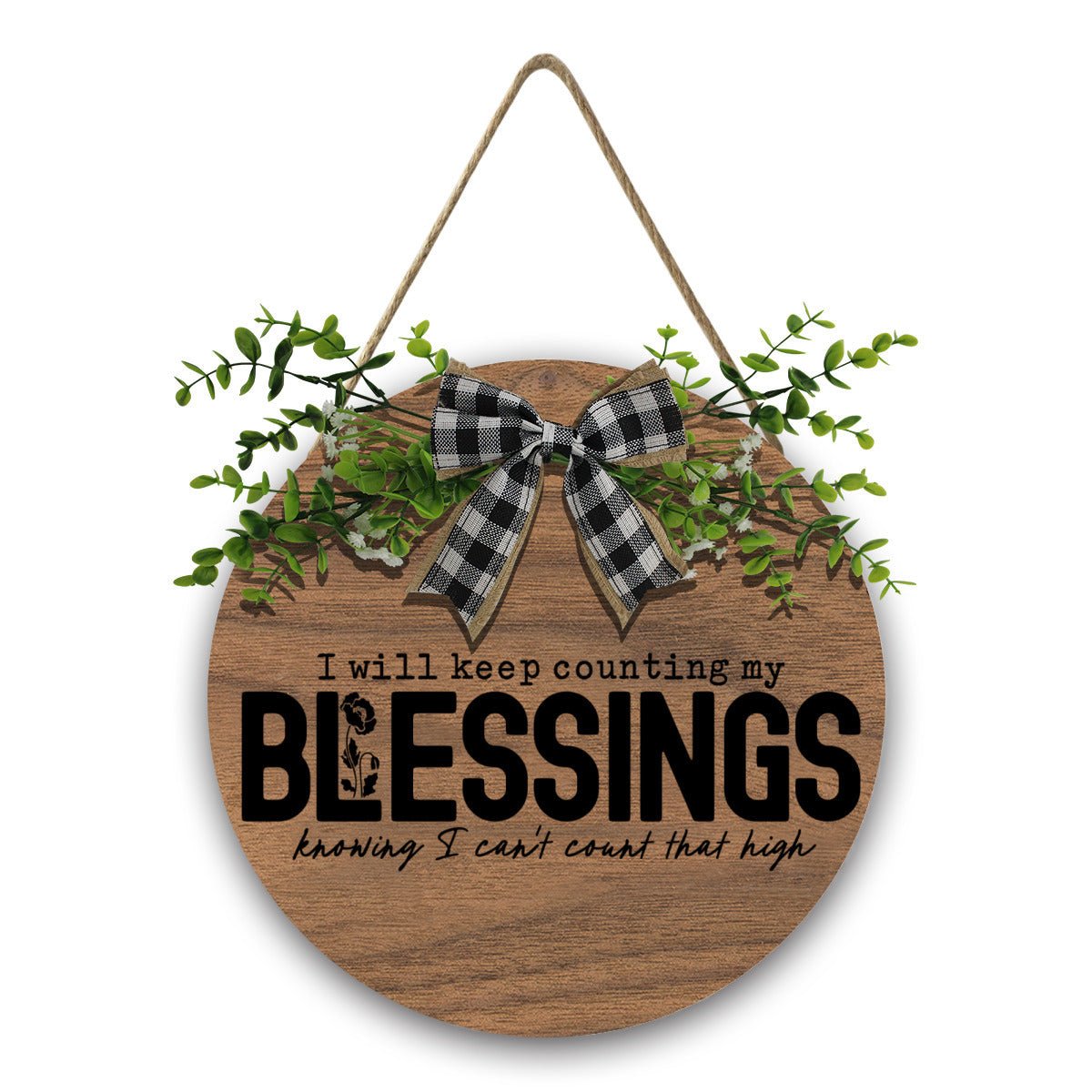 I Will Keep Counting My Blessings Christian Wooden Hanging Sign - ClaimedbyGodDesigns