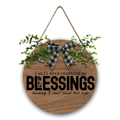 I Will Keep Counting My Blessings Christian Wooden Hanging Sign - ClaimedbyGodDesigns