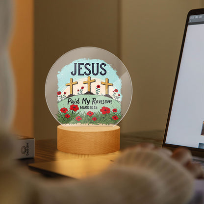 Paid My Ransom Christian Acrylic Plaque with Stand - Round - ClaimedbyGodDesigns