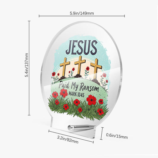 Paid My Ransom Christian Acrylic Plaque with Stand - Round - ClaimedbyGodDesigns