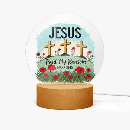 Paid My Ransom Christian Acrylic Plaque with Stand - Round - ClaimedbyGodDesigns