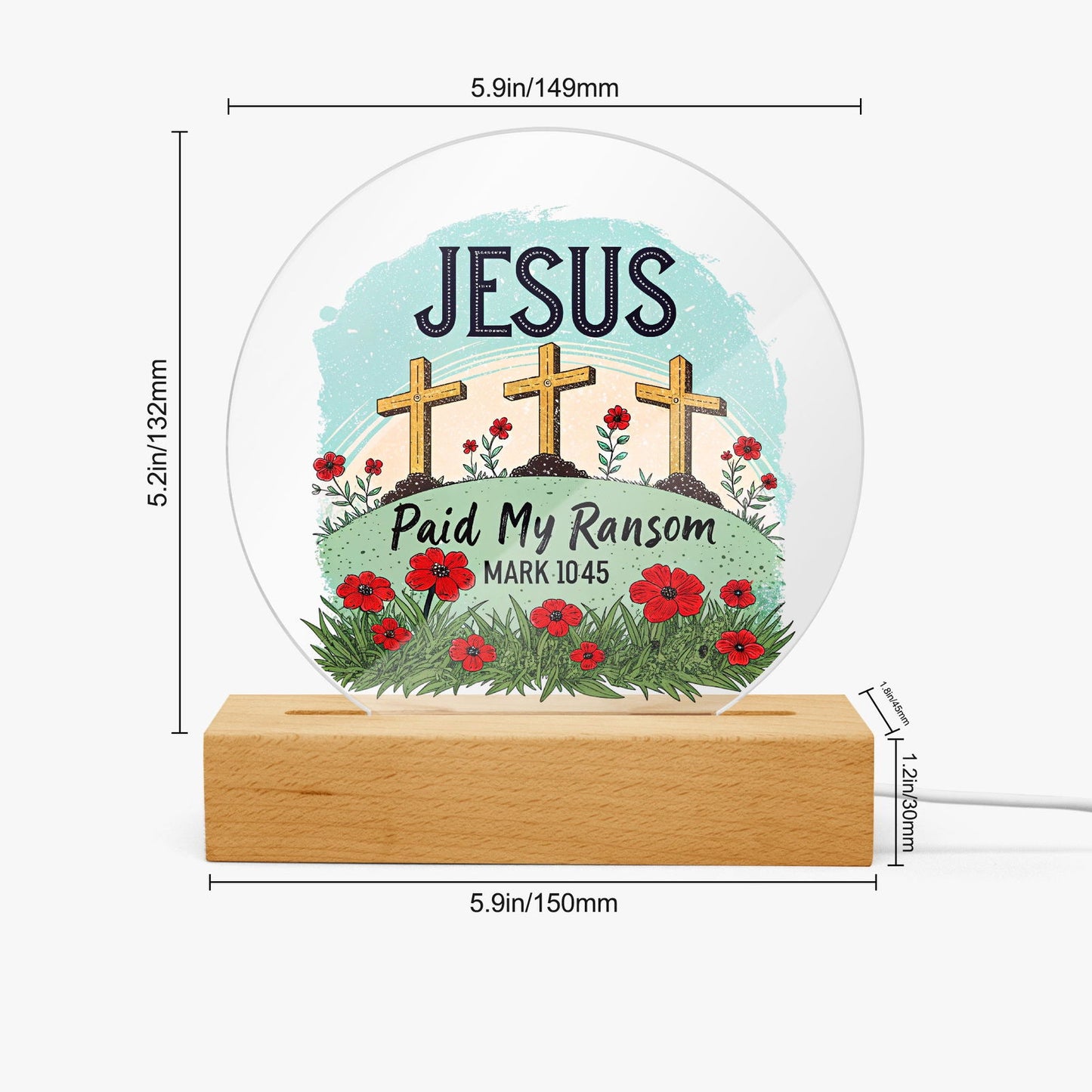 Paid My Ransom Christian Acrylic Plaque with Stand - Round - ClaimedbyGodDesigns