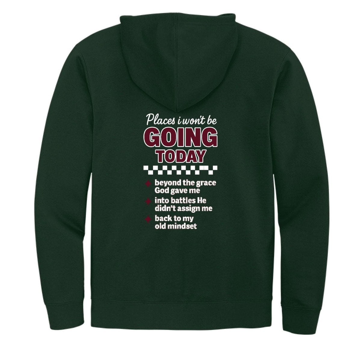 Places I Won't Be Going Today Funny Unisex Christian Full-zip Hooded Sweatshirt - ClaimedbyGodDesigns