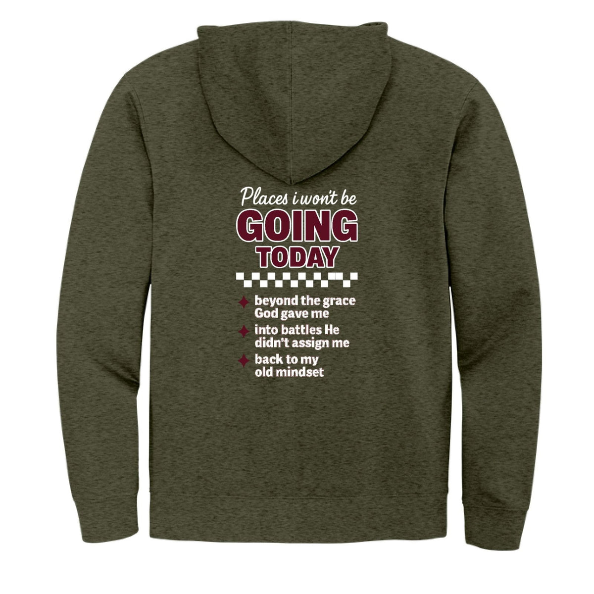 Places I Won't Be Going Today Funny Unisex Christian Full-zip Hooded Sweatshirt - ClaimedbyGodDesigns