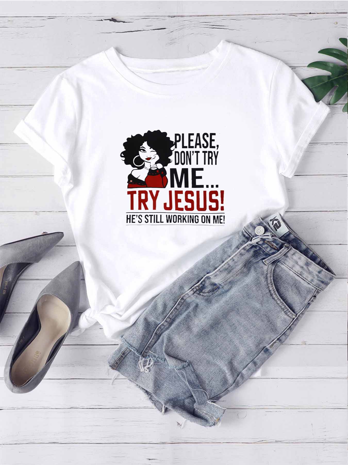 Please Don't Try Me Try Jesus Women's Christian T-shirt - ClaimedbyGodDesigns