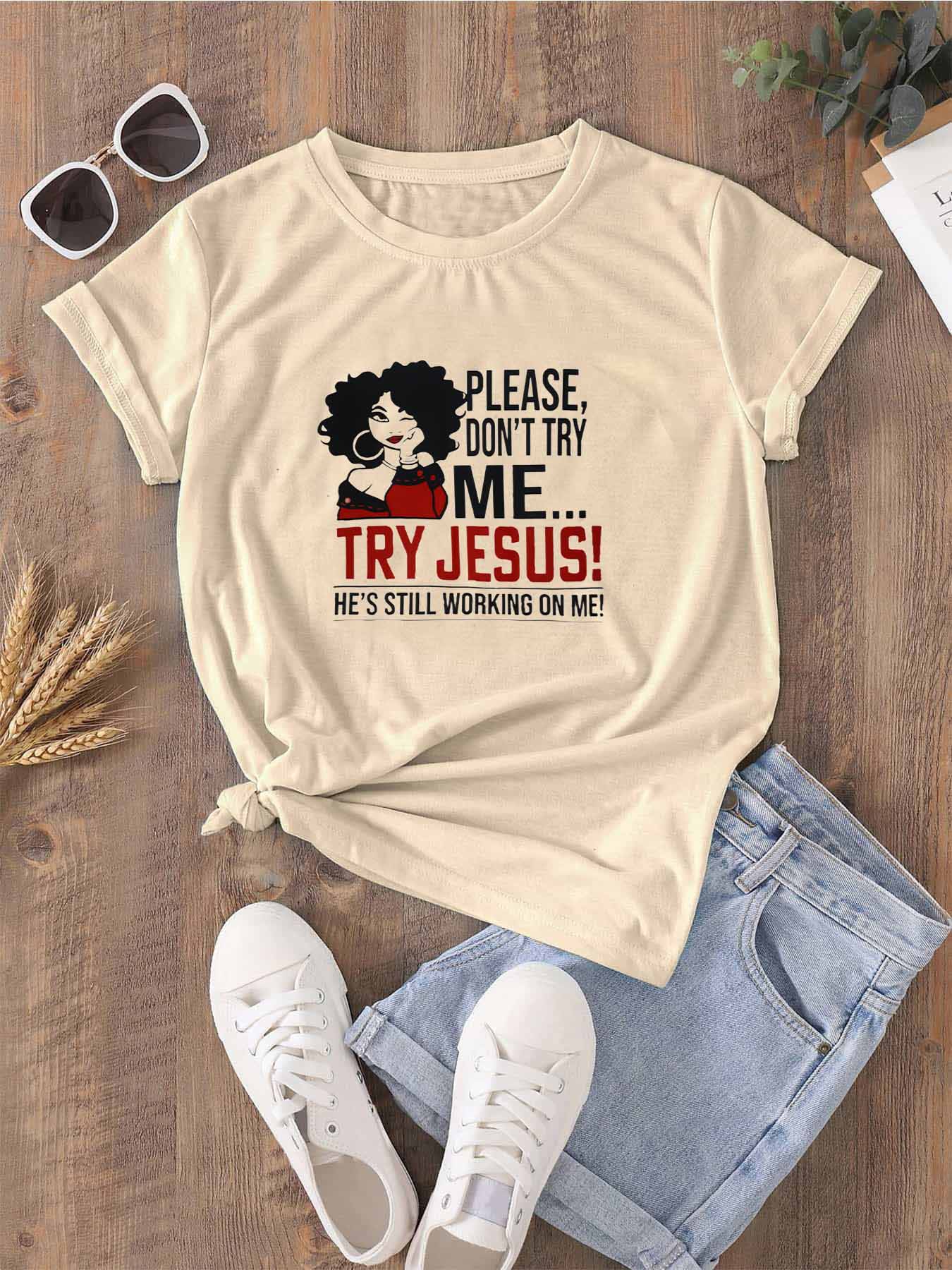 Please Don't Try Me Try Jesus Women's Christian T-shirt - ClaimedbyGodDesigns