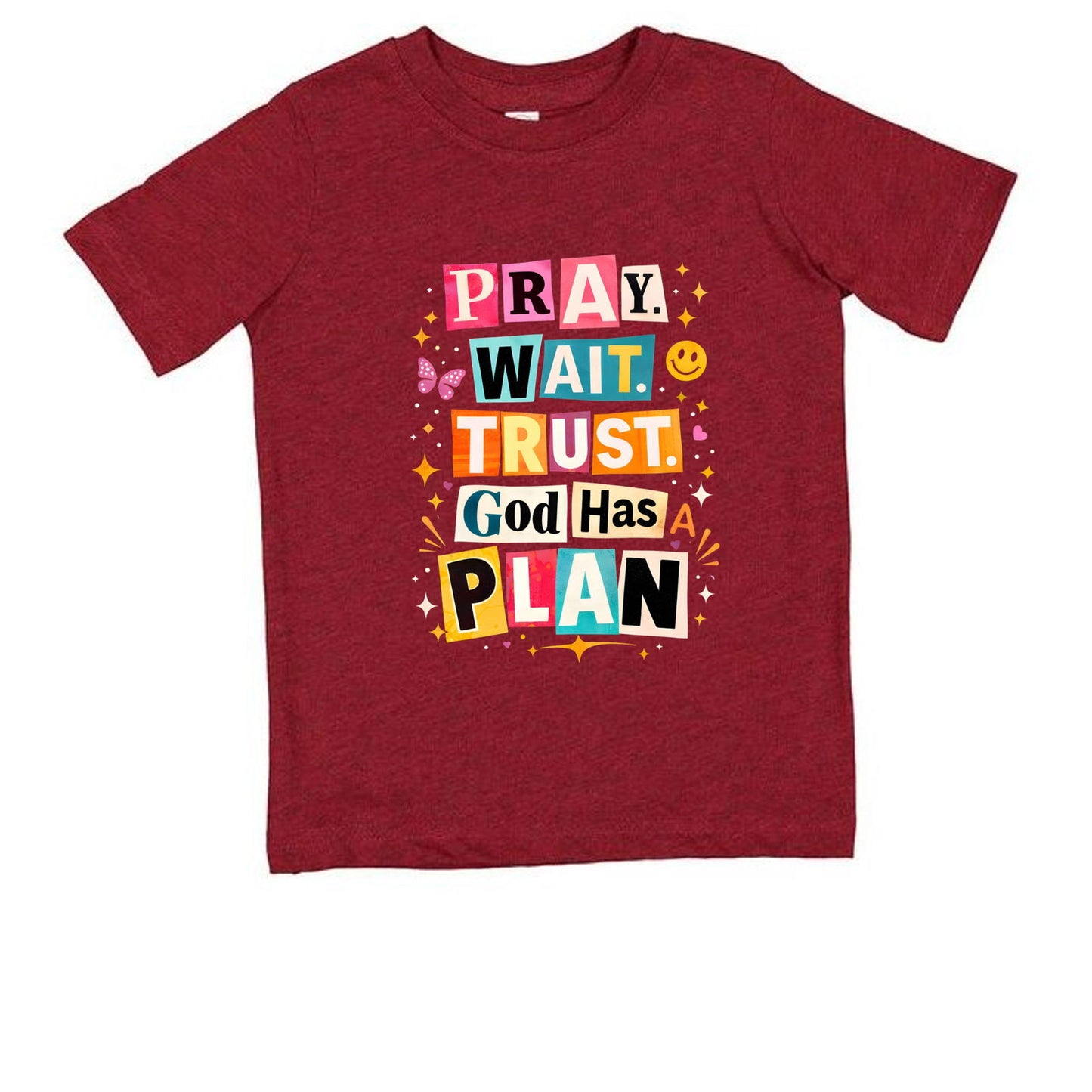 Pray Wait Trust God Has A Plan Toddler Christian T-shirt - ClaimedbyGodDesigns