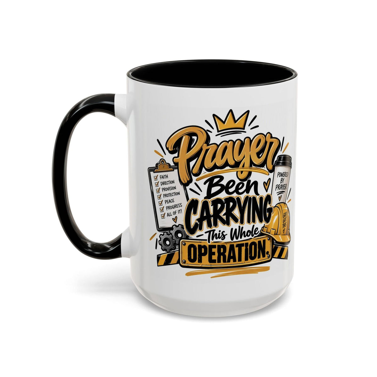 Prayer Been Carrying This Whole Operation Funny Christian Coffee Mug - Claimed by God Designs