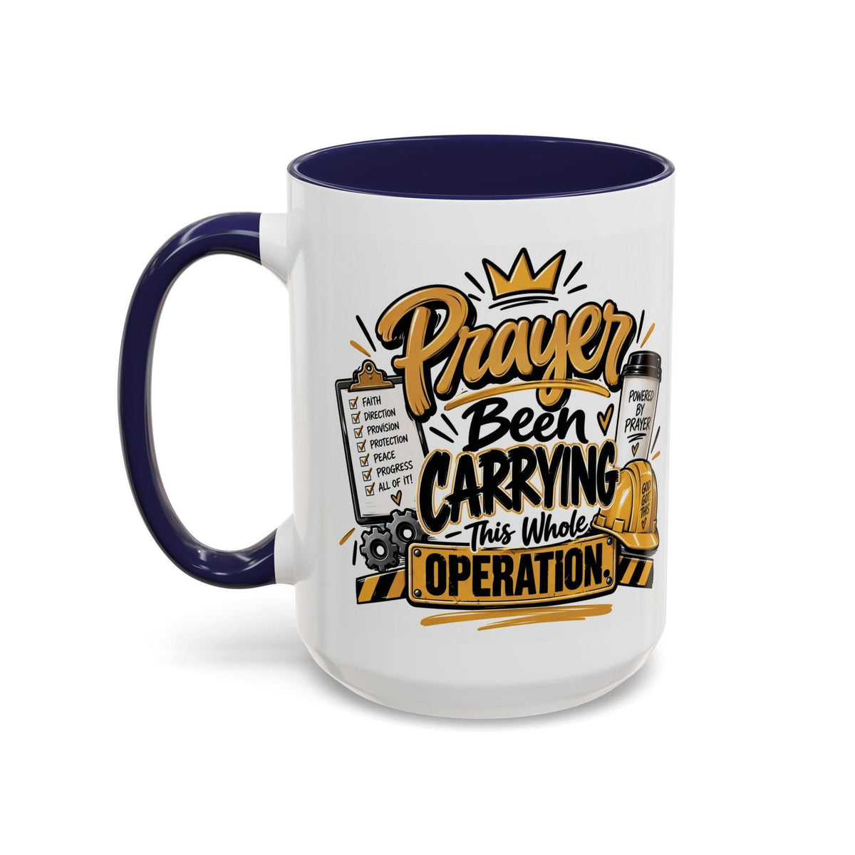 Prayer Been Carrying This Whole Operation Funny Christian Coffee Mug - Claimed by God Designs
