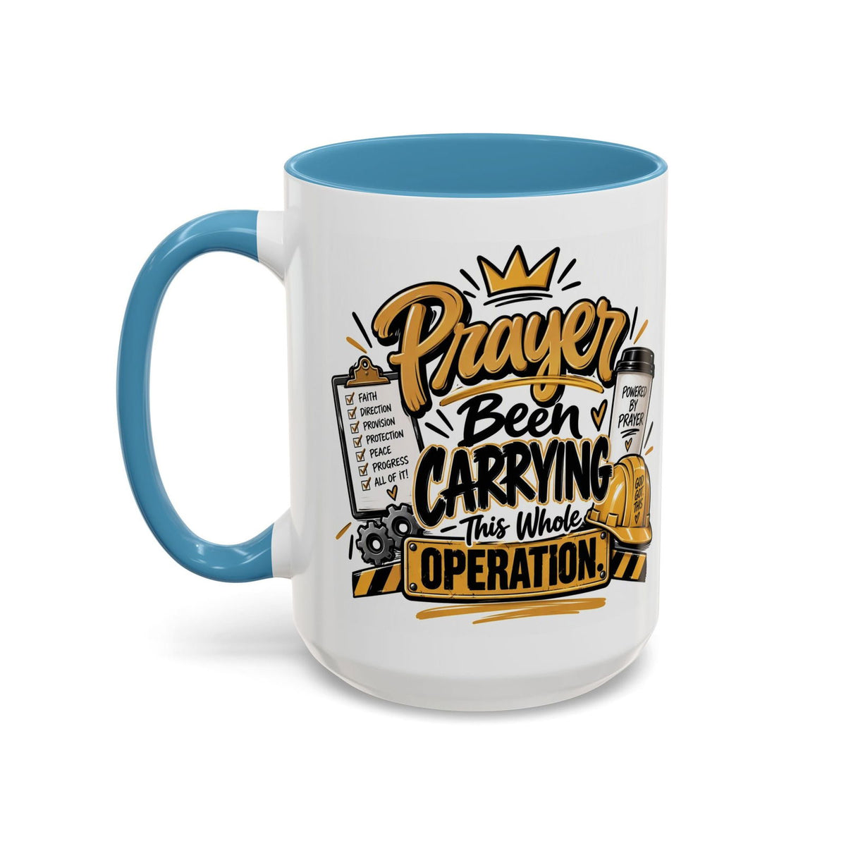 Prayer Been Carrying This Whole Operation Funny Christian Coffee Mug - Claimed by God Designs