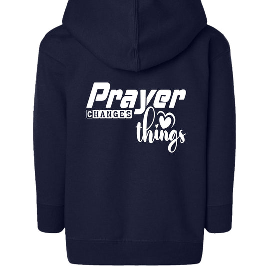 Prayer Changes Things Toddler Christian Full-Zip Hooded Sweatshirt - ClaimedbyGodDesigns