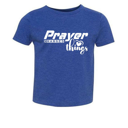 Prayer Changes Things Toddler Christian T-shirt - ClaimedbyGodDesigns