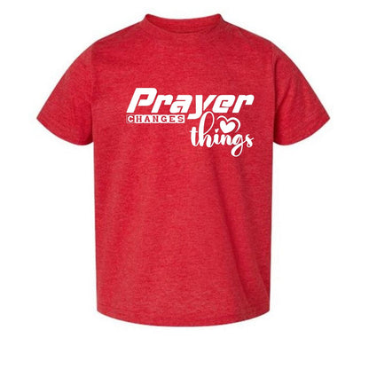 Prayer Changes Things Toddler Christian T-shirt - ClaimedbyGodDesigns