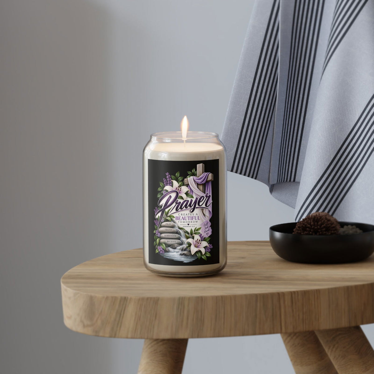 Prayer Creates a Beautiful Tomorrow Scented Soy Candle - Claimed by God Designs