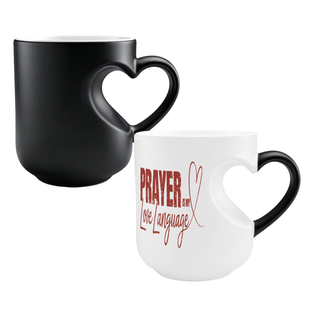 Prayer Is My Love Language Christian Color Changing Heart Handle Mug - ClaimedbyGodDesigns