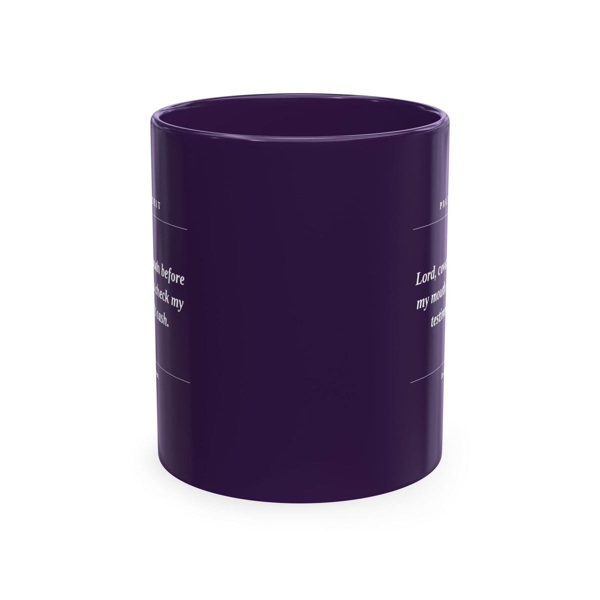 Prayer Request Ceramic Mug — "Lord, cover my mouth before my enemy writes a check my testimony can't cash" - ClaimedbyGodDesigns