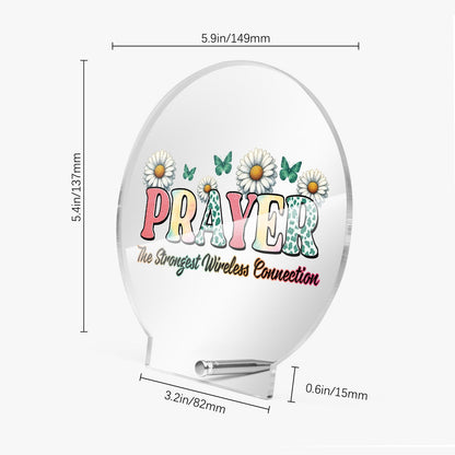 Prayer The Strongest Wireless Connection Christian Acrylic Plaque with Stand - Round - ClaimedbyGodDesigns